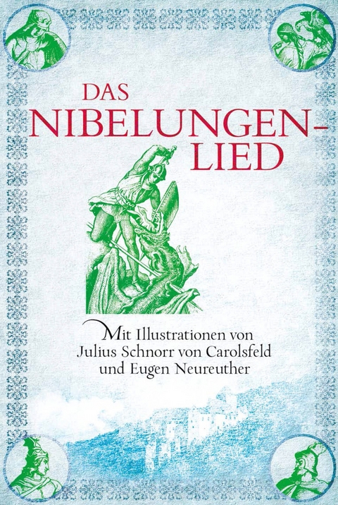 Das Nibelungenlied - Karl Simrock