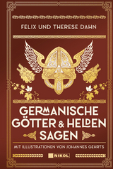 Germanische Götter- und Heldensagen - Felix und Therese Dahn