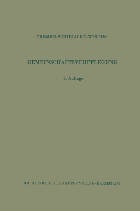 Gemeinschaftsverpflegung - H.D. Cremer, R. Schielicke, W. Wirths