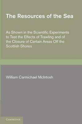 The Resources of the Sea - William Carmichael McIntosh