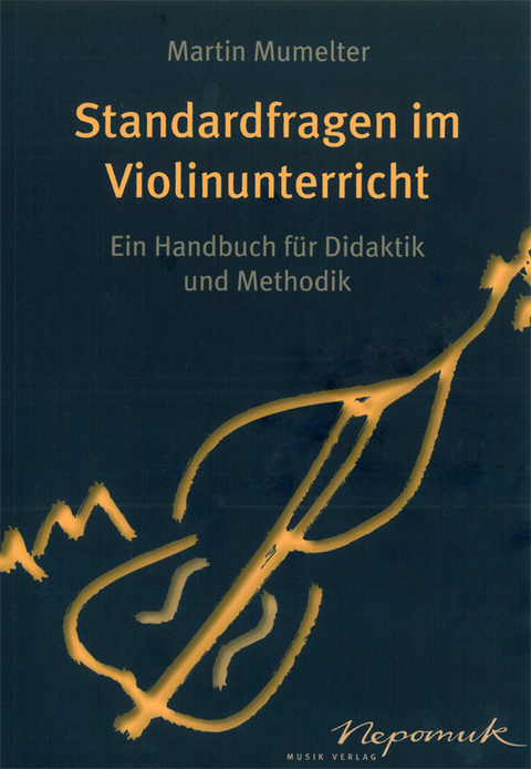 Standardfragen im Violinunterricht - Martin Murmelter