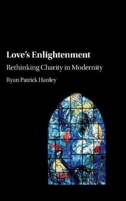 Love's Enlightenment - Ryan Patrick Hanley