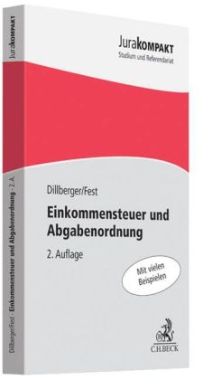 Einkommensteuer und Abgabenordnung - Emanuel Dillberger, Timo Fest