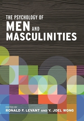 The Psychology of Men and Masculinities - 