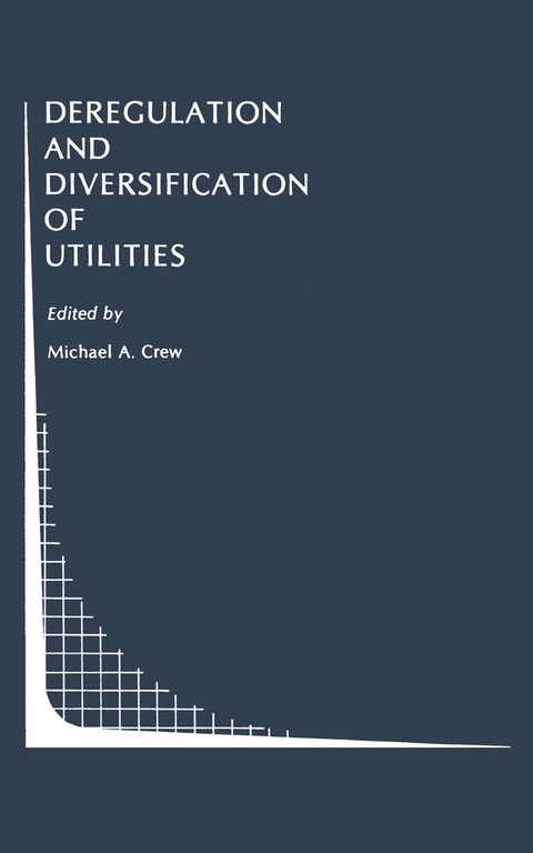 Deregulation and Diversification of Utilities - 