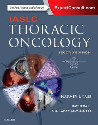 IASLC Thoracic Oncology - Harvey Pass, David Ball, Giorgio Scagliotti