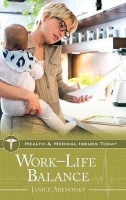 Work–Life Balance - Janice Arenofsky