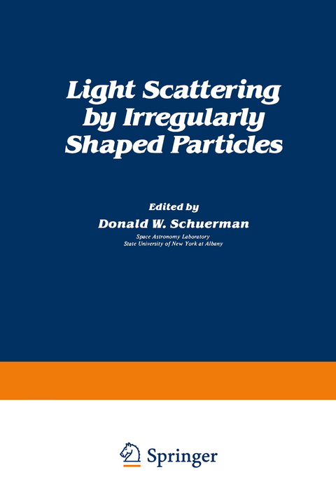 Light Scattering by Irregularly Shaped Particles -  Schuerman