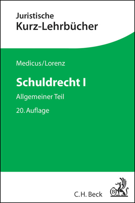 Schuldrecht I - Dieter Medicus, Stephan Lorenz