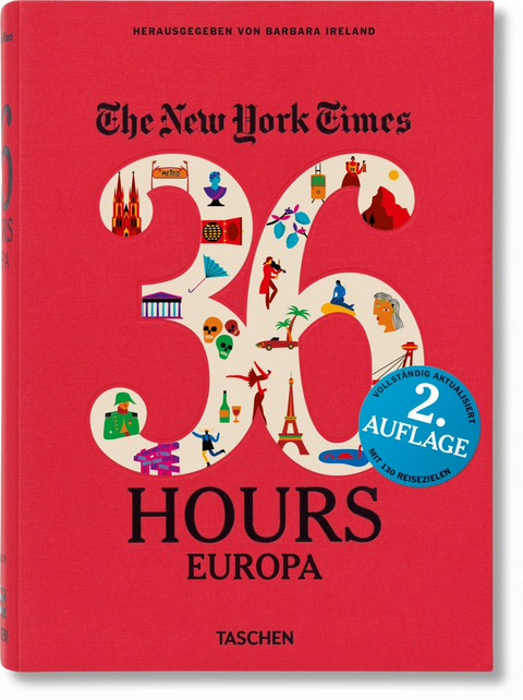 NYT. 36 Hours. Europa. Aktualisierte Ausgabe - 