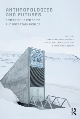 Anthropologies and Futures - 