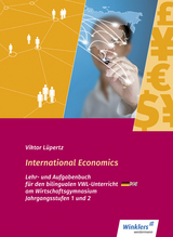 International Economics - Bilingualer VWL-Unterricht an Wirtschaftsgymnasien in Baden Württemberg - Lüpertz, Viktor