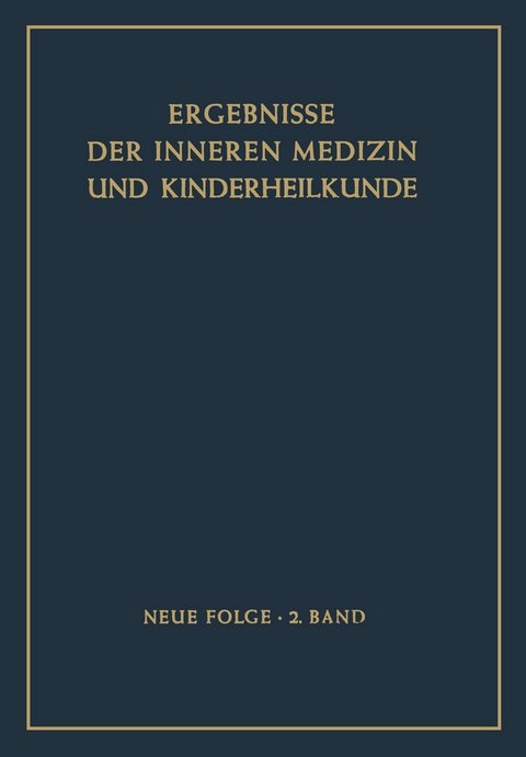 Ergebnisse der Inneren Medizin und Kinderheilkunde - H. Assmann, A. Schittenhelm, R. Schoen, E. Glanzmann, B. de Rudder