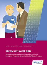 Wirtschaftswelt NRW - Bartilla, Petra; Bartsch, Thomas; Füth, Günter; Janzik, Nikolaus; Schulze-Selmig, Ute