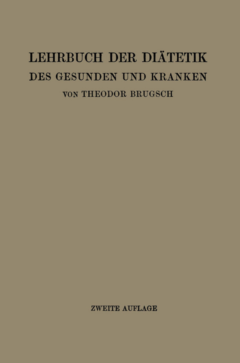 Lehrbuch der Diätetik des Gesunden und Kranken - Theodor Brugsch