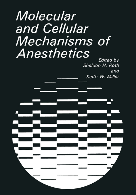 Molecular and Cellular Mechanisms of Anesthetics - 