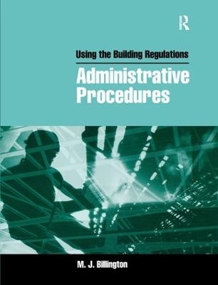 Using the Building Regulations: Administrative Procedures - Mike Billington