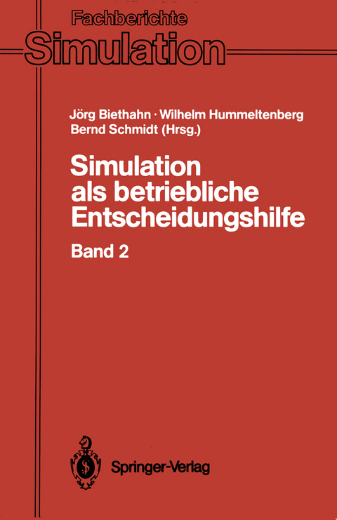 Simulation als betriebliche Entscheidungshilfe - 