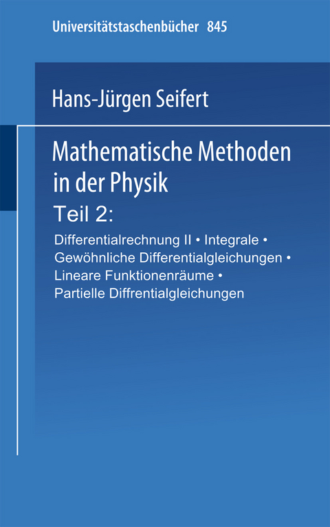 Mathematische Methoden in der Physik - H.J. Seifert