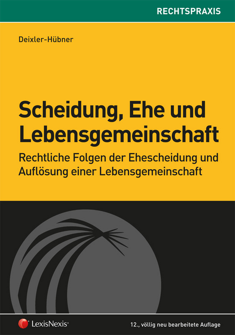 Scheidung, Ehe und Lebensgemeinschaft - Astrid Deixler-Hübner