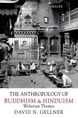 The Anthropolgy of Buddhism and Hinduism - David N. Gellner