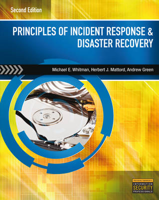 Principles of Incident Response and Disaster Recovery - Michael Whitman, Herbert J. Mattord