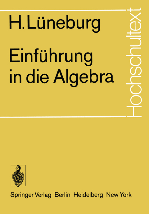 Einführung in die Algebra - H. Lüneburg