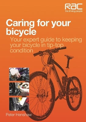 Caring for Your Bicycle - Peter Henshaw