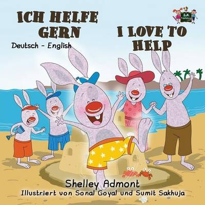 Ich helfe gern-I Love to Help - Shelley Admont, KidKiddos Books