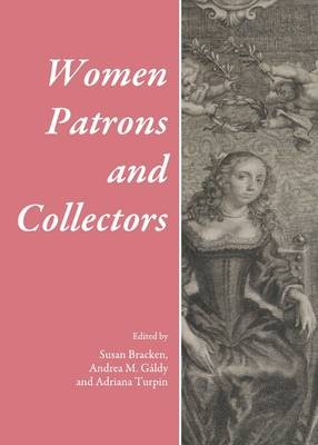 Women Patrons and Collectors - 