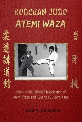 KODOKAN JUDO ATEMI WAZA (English) - Jose a Caracena