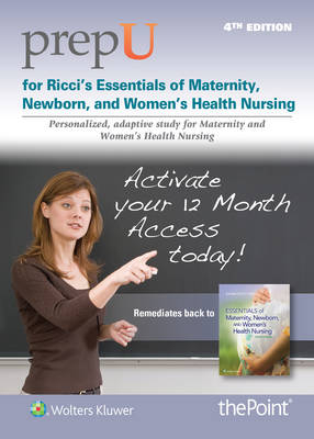 PrepU for Ricci's Essentials of Maternity, Newborn, and Women's Health Nursing - susan ricci