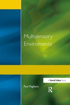 Multisensory Environments - Paul Pagliano