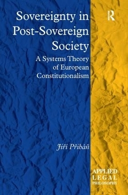 Sovereignty in Post-Sovereign Society - Jiří Přibáň