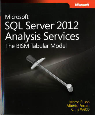 Microsoft SQL Server 2012 Analysis Services - Alberto Ferrari, Marco Russo, Chris Webb