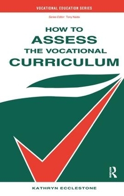 How to Assess the Vocational Curriculum - Kathryn Ecclestone