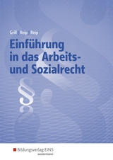 Einführung in das Arbeits- und Sozialrecht - Reip, Stefan