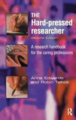 The Hard-pressed Researcher - Anne Edwards, Robin Talbot