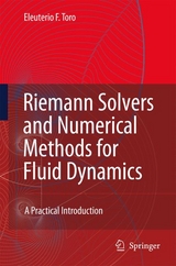 Riemann Solvers and Numerical Methods for Fluid Dynamics - Eleuterio F. Toro