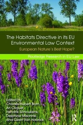 The Habitats Directive in its EU Environmental Law Context - 