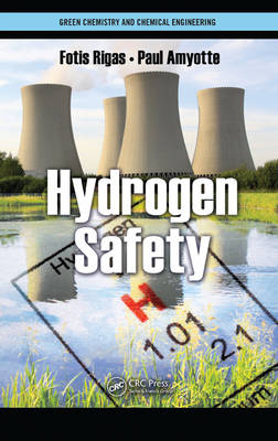 Hydrogen Safety - Fotis Rigas, Paul Amyotte