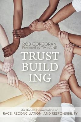 Trustbuilding - Rob Corcoran