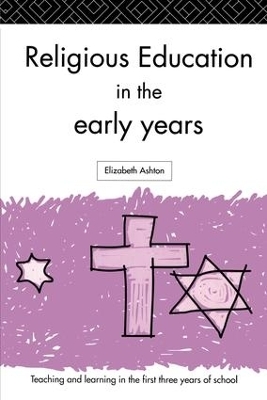 Religious Education in the Early Years - Elizabeth Ashton