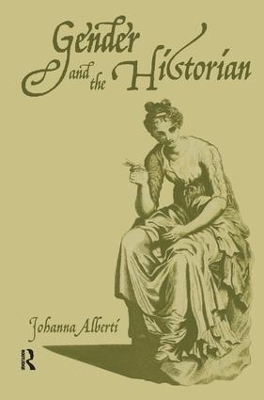 Gender and the Historian - Johanna Alberti