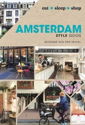 Amsterdam Style Guide - Monique van den Heuvel