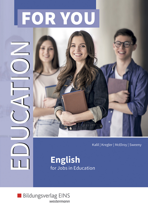 Education For You - English for Jobs in Education - Georgine Kalil, Frances Kreger, Alan McElroy, Roisin Sweeny