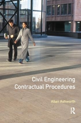 Civil Engineering Contractual Procedures - Allan Ashworth