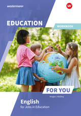 Education For You - English for Jobs in Education - Frances Kregler, Alan McElroy