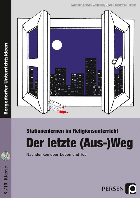 Der letzte (Aus-)Weg - Ruth Hildebrand-Mallitsch, Nora Hildebrand-Maffei