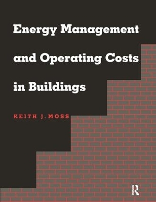 Energy Management and Operating Costs in Buildings - Keith Moss